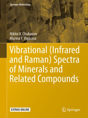 cover image of Vibrational (Infrared and Raman) Spectra of Minerals and Related Compounds